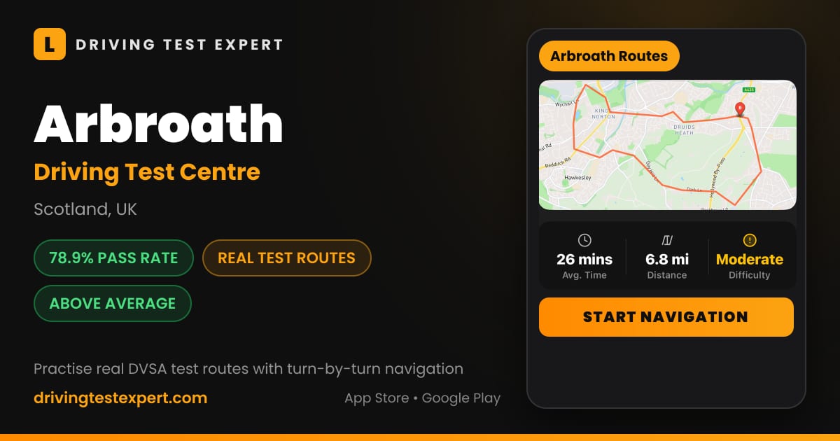 Arbroath driving test centre – 78.9% pass rate, test routes and turn-by-turn navigation in the Test Routes Expert app (Scotland, UK)