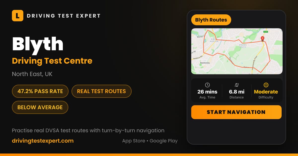 Blyth driving test centre – 47.2% pass rate, test routes and turn-by-turn navigation in the Test Routes Expert app (North East, UK)