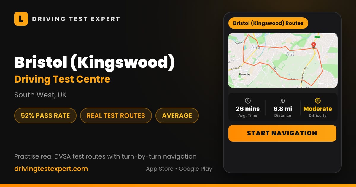 Bristol (Kingswood) driving test centre – 52% pass rate, test routes and turn-by-turn navigation in the Test Routes Expert app (South West, UK)