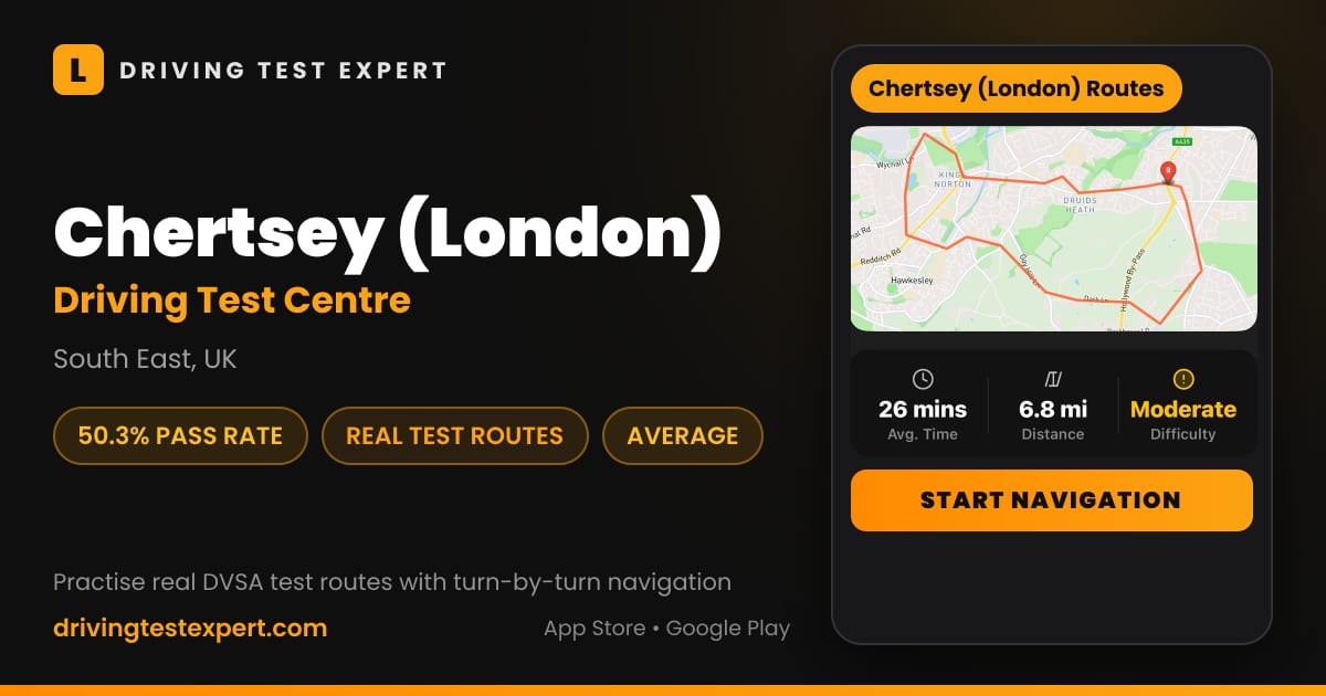 Chertsey (London) driving test centre – 50.3% pass rate, test routes and turn-by-turn navigation in the Test Routes Expert app (South East, UK)