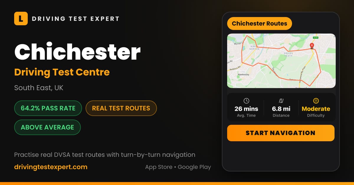 Chichester driving test centre – 64.2% pass rate, test routes and turn-by-turn navigation in the Test Routes Expert app (South East, UK)