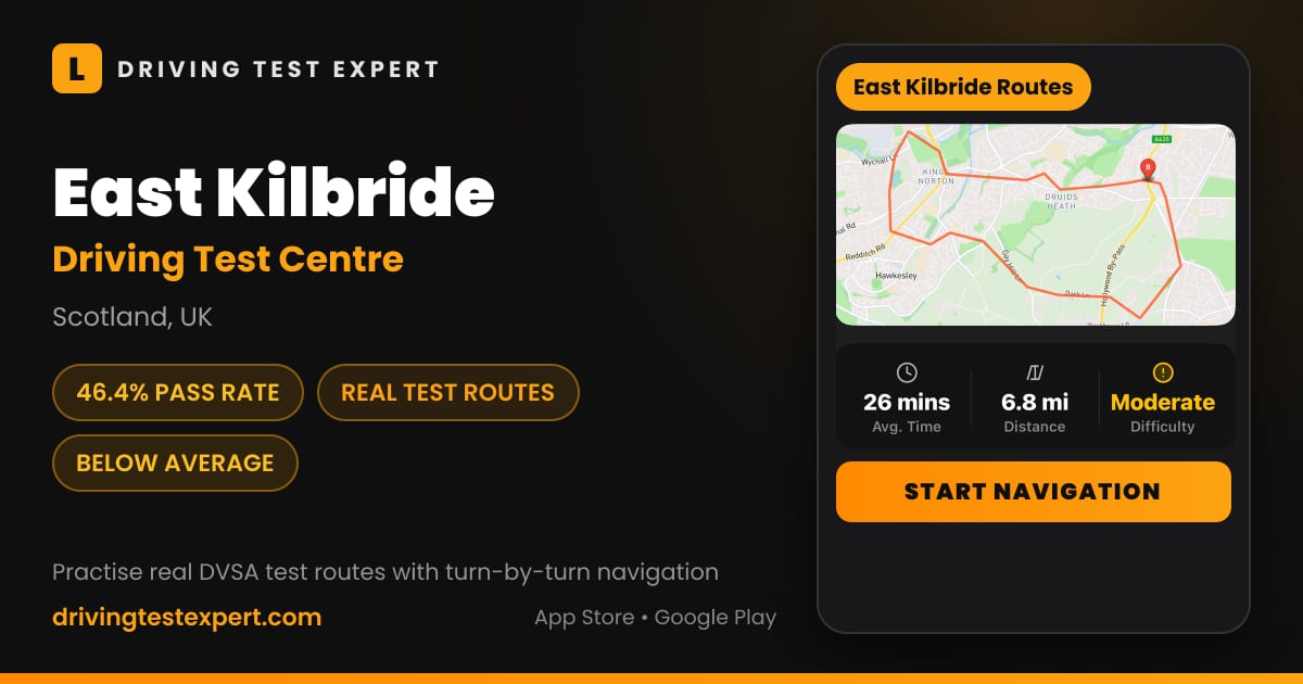 East Kilbride driving test centre – 46.4% pass rate, test routes and turn-by-turn navigation in the Test Routes Expert app (Scotland, UK)