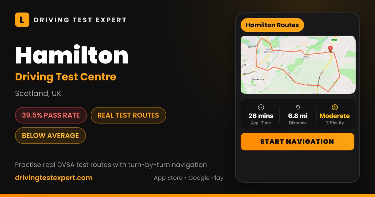 Hamilton driving test centre – 39.5% pass rate, test routes and turn-by-turn navigation in the Test Routes Expert app (Scotland, UK)