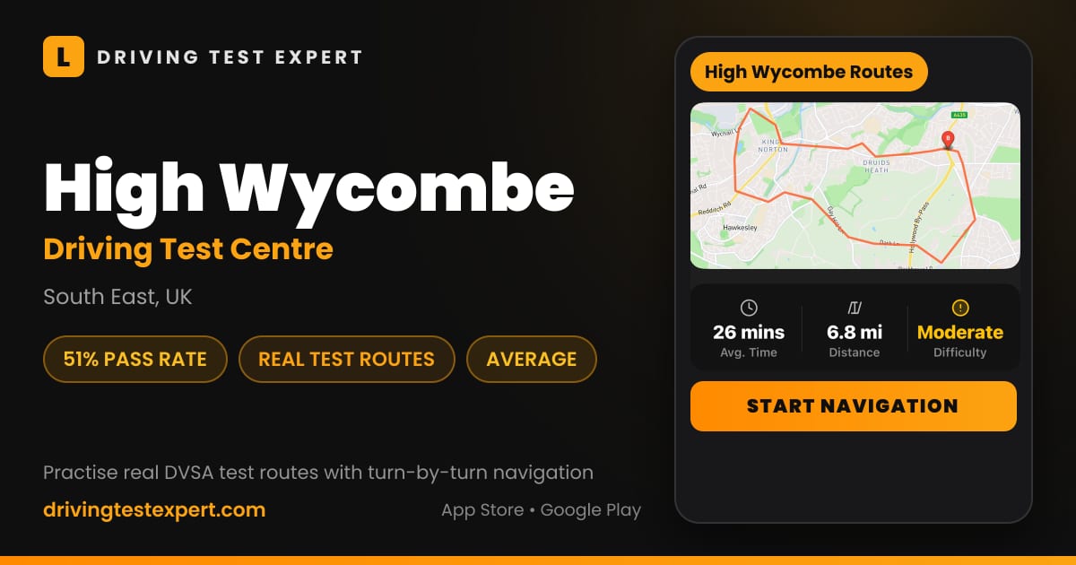 High Wycombe driving test centre – 51% pass rate, test routes and turn-by-turn navigation in the Test Routes Expert app (South East, UK)