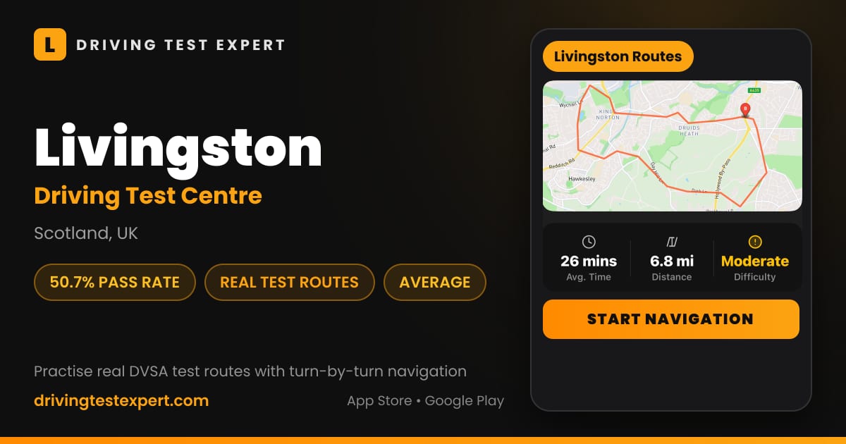 Livingston driving test centre – 50.7% pass rate, test routes and turn-by-turn navigation in the Test Routes Expert app (Scotland, UK)