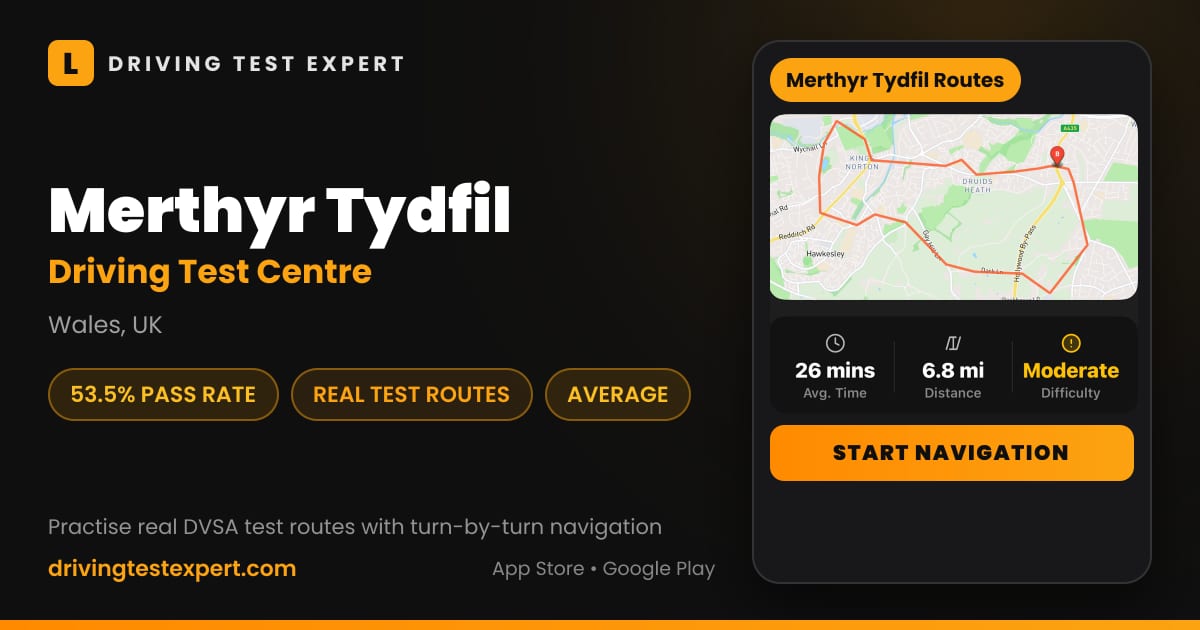 Merthyr Tydfil driving test centre – 53.5% pass rate, test routes and turn-by-turn navigation in the Test Routes Expert app (Wales, UK)