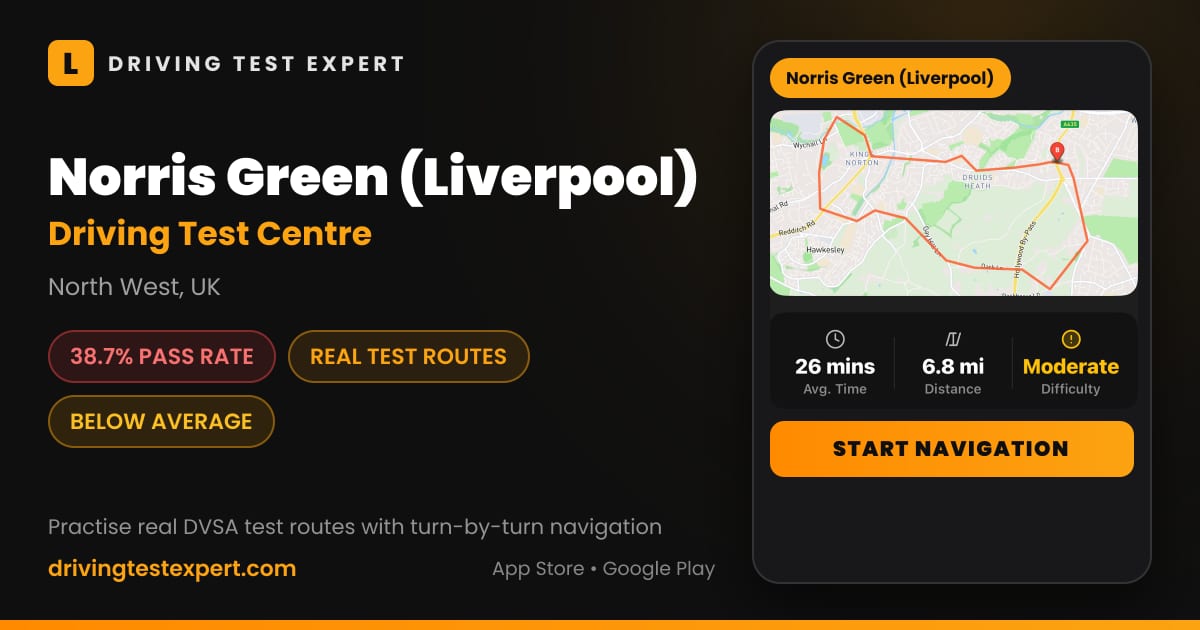 Norris Green (Liverpool) driving test centre – 38.7% pass rate, test routes and turn-by-turn navigation in the Test Routes Expert app (North West, UK)