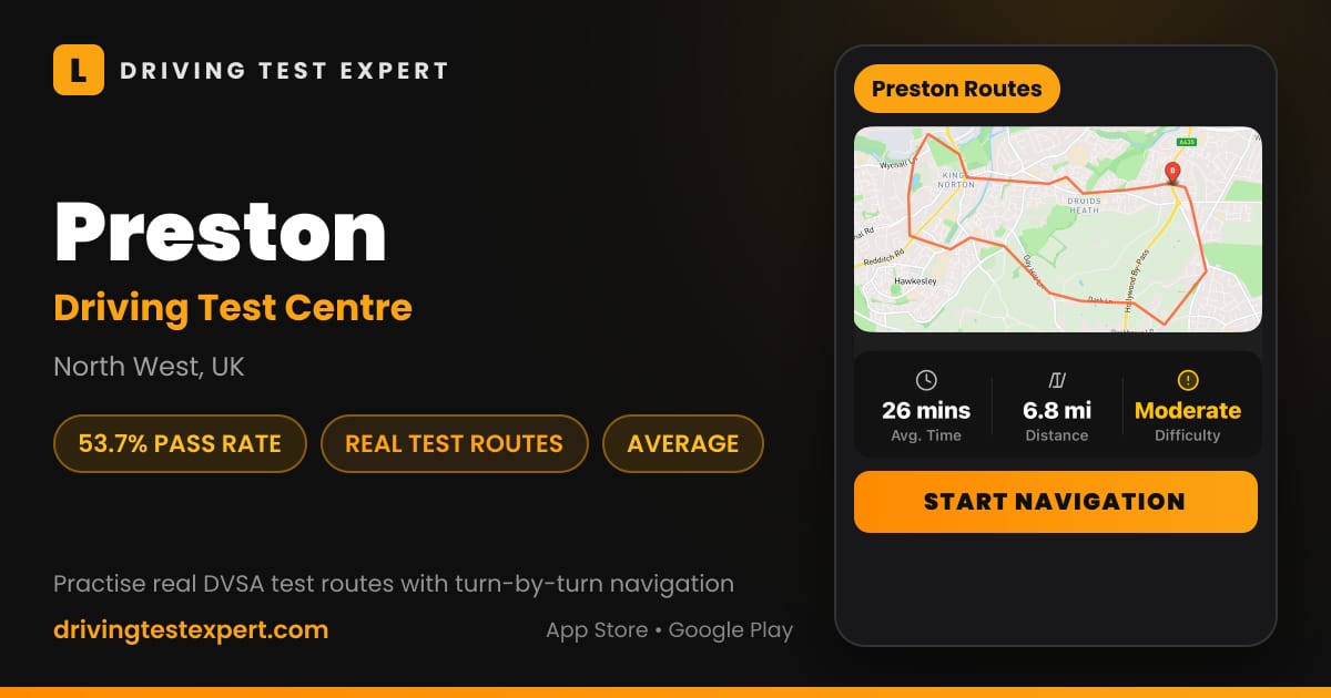 Preston driving test centre – 53.7% pass rate, test routes and turn-by-turn navigation in the Test Routes Expert app (North West, UK)