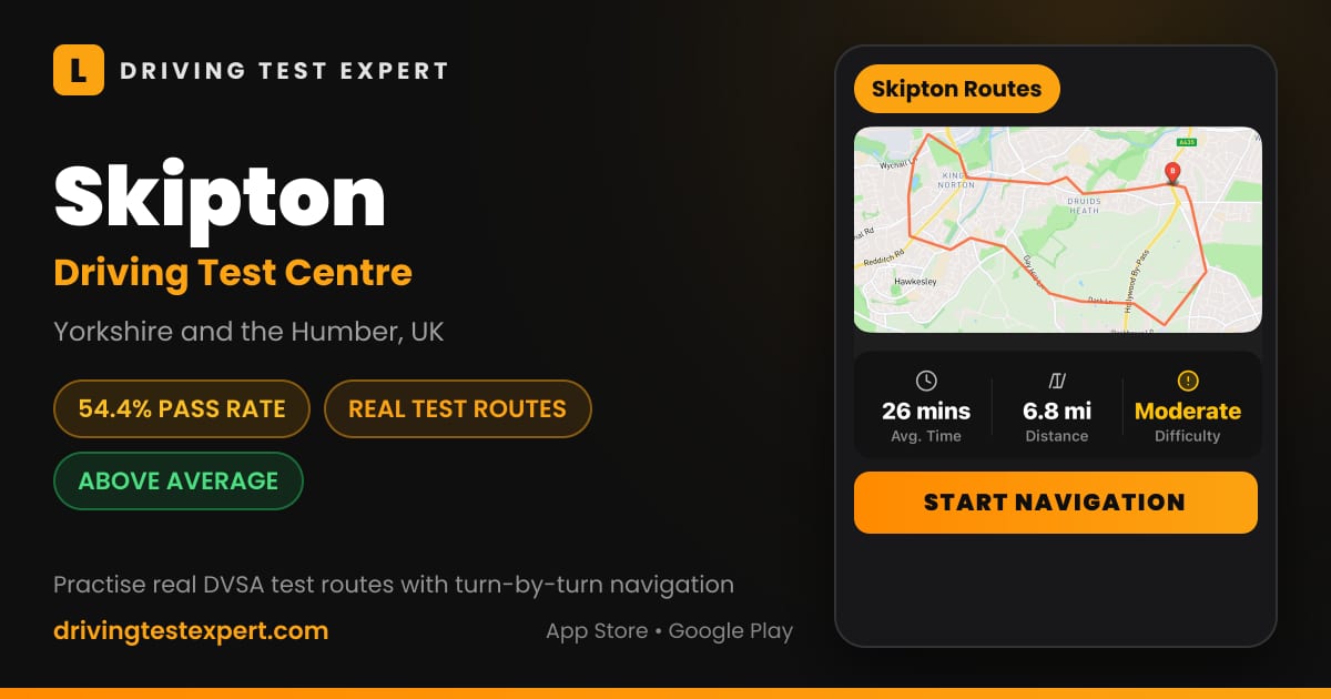 Skipton driving test centre – 54.4% pass rate, test routes and turn-by-turn navigation in the Test Routes Expert app (Yorkshire and the Humber, UK)