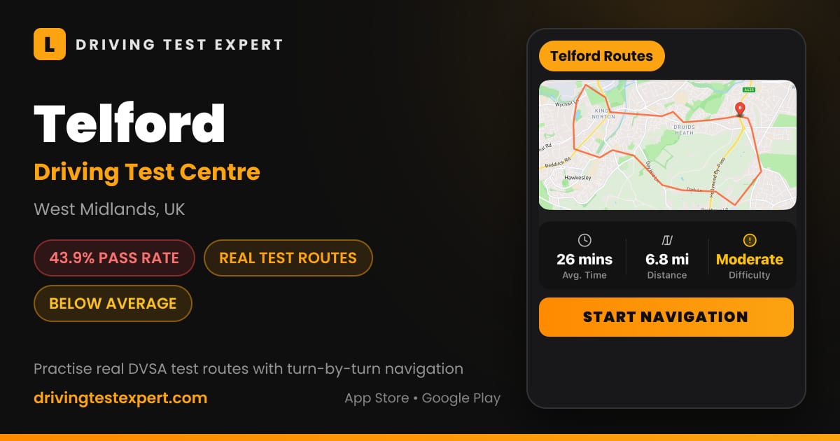 Telford driving test centre – 43.9% pass rate, test routes and turn-by-turn navigation in the Test Routes Expert app (West Midlands, UK)