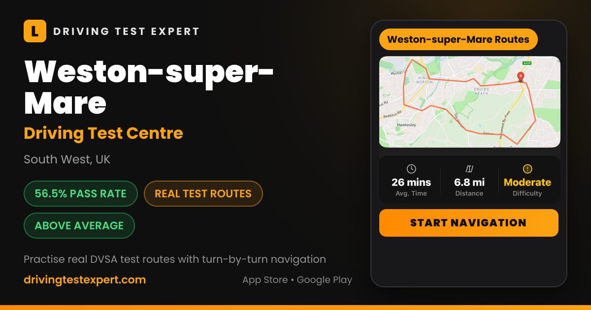 Weston-super-Mare driving test centre – 56.5% pass rate, test routes and turn-by-turn navigation in the Test Routes Expert app (South West, UK)